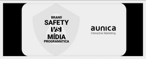 imagem descritiva sobre brand safety