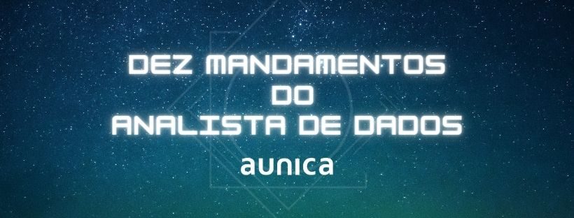 Dez Mandamentos Analista Dados