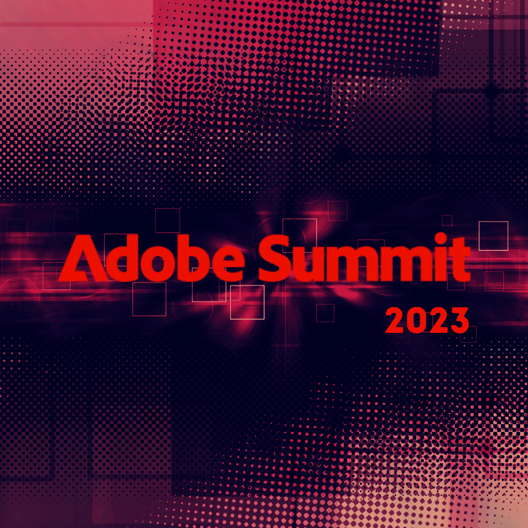 Adobe Summit 2023 inscrição gratuita para edição online aunica